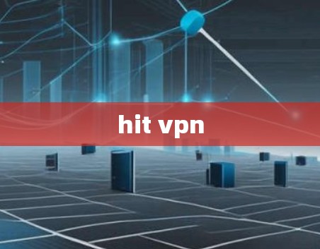 hit vpn hit vpn