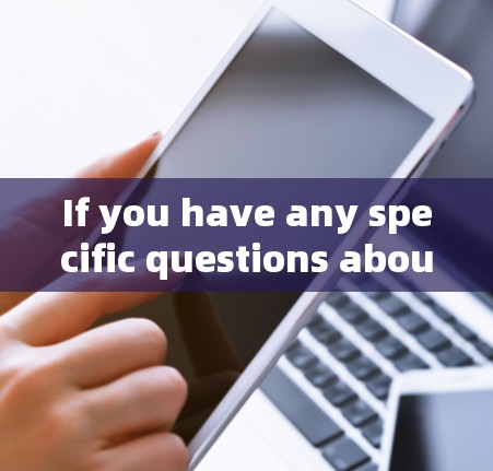 If you have any specific questions about VPNs in Southeast Asia,feel free to ask! If you have any specific questions about VPNs in Southeast Asia,feel free to ask!