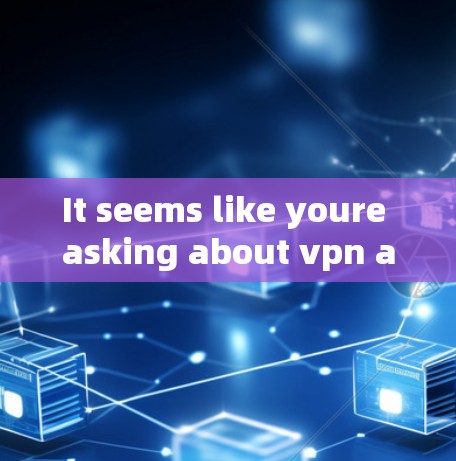 It seems like youre asking about vpn and Douban.Let me clarify:
