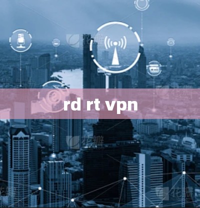 rd rt vpn